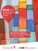 Quoi de neuf, acteurs ? Journée d'actualité du Réseau des acteurs de l'habitat du 20 03 2019 - Actes n° 24