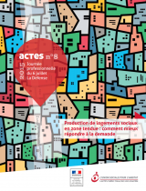 Production de logements locatifs sociaux en zones tendues, comment mieux répondre à la demande ? - Actes n° 8