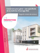 Construire pour gérer : une spécificité de la maîtrise d'ouvrage Hlm - Perspectives n° 1