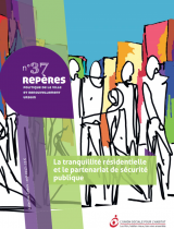 La tranquillité résidentielle et le partenariat de sécurité publique - Repères n° 37