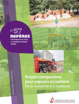 Projets temporaires pour espaces en jachère - De la contrainte à la ressource - Repères n° 57