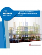 Guide relatif au Logement intermédiaire : décryptage du cadre juridique et fiscal - Signets n° 5