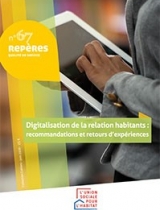 Digitalisation de la relation habitants : recommandations et retours d'expériences - Repères n° 67