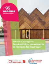 Maîtrise d’ouvrage HLM : Comment initier une démarche de réemploi des matériaux ? - Repères n°95