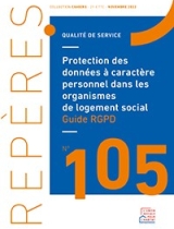 Guide RGPD – Protection des données à caractère personnel dans les organismes de logement social - Repères n° 105