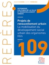 Projets de renouvellement urbain - La mobilisation du développement social & urbain des organismes Hlm - Repères n°109