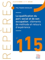 La qualification du parc social et de son occupation : éléments de méthode et retours d’expérience - Repères n° 115
