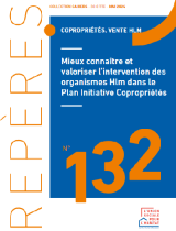 Mieux connaître et valoriser l’intervention des organismes Hlm dans le Plan Initiative Copropriétés (PIC)- Repères n°132