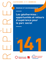 Les géothermies :  opportunités et retours  d’expérience pour  le parc social - Repères n°141