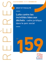 Lutte contre les incivilités liées aux déchets : cadre juridique dans le parc social - Repères n° 159