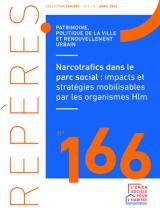 Narcotrafic dans le parc social : impacts et stratégies mobilisables par les organismes Hlm - Repères n°166