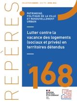 Lutter contre la vacance des logements (sociaux et privés) en territoires détendus - Repères n°168